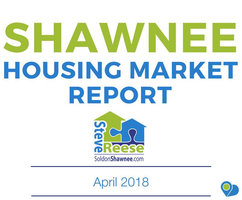April 2018 Shawnee Housing Market Update